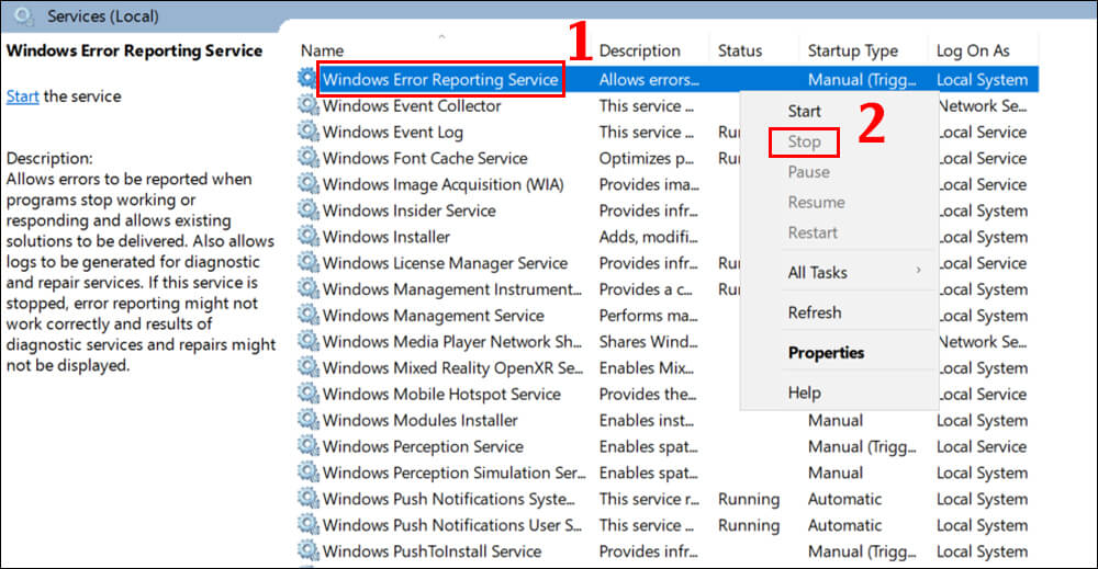 Tìm và nhấp chuột phải Windows Error Reporting Service chọn Stop