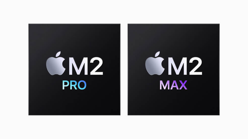 chip M2 pro và M2 Max