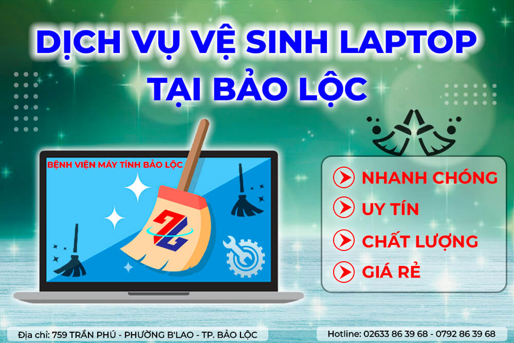 Dịch vụ vệ sinh laptop tại Bảo Lộc 