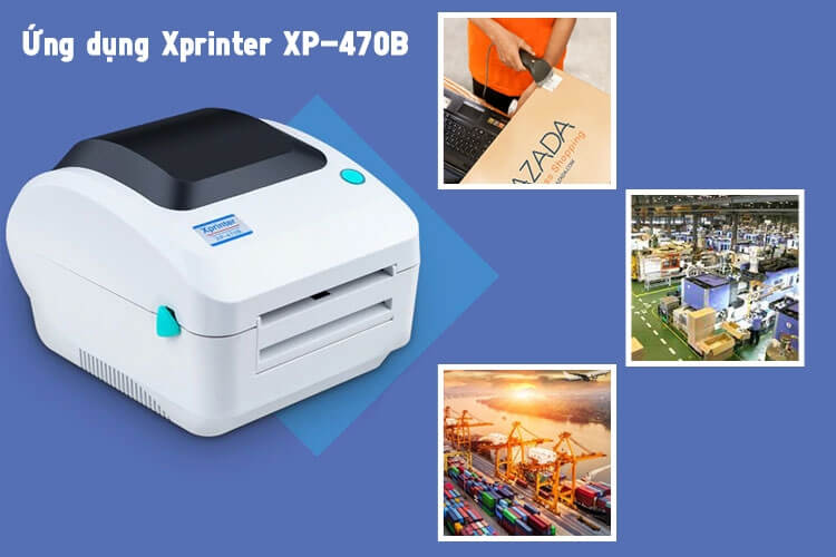 Ứng dụng nổi bật Xprinter XP-470B